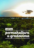 prikaz prve stranice dokumenta Permakultura u gradovima : edukativno-kreativna radionica